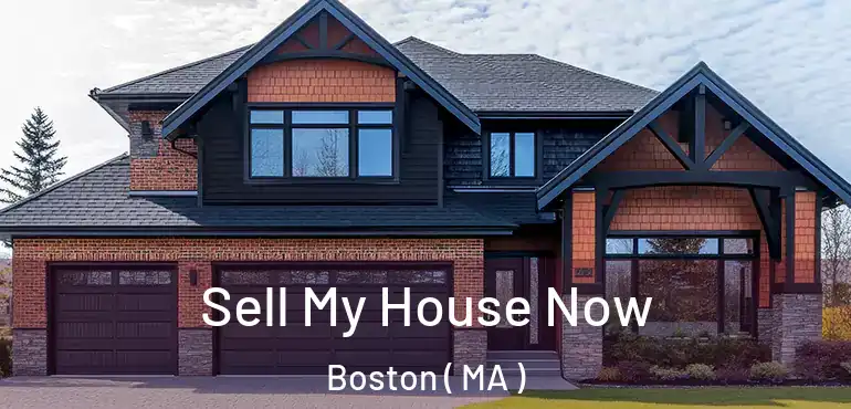  Sell My House Now Boston ( MA )